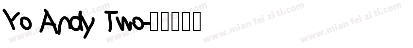 Yo Andy Two字体转换